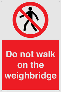 Do not walk on the weighbridge
